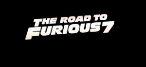 Fast & Furious 7, uscito il trailer “Road to Furious 7”