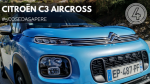 Citroen C3 Aircross: fino a 130 Cv di sfida [#5COSEDASAPERE – EPISODIO 4, MOTORI]