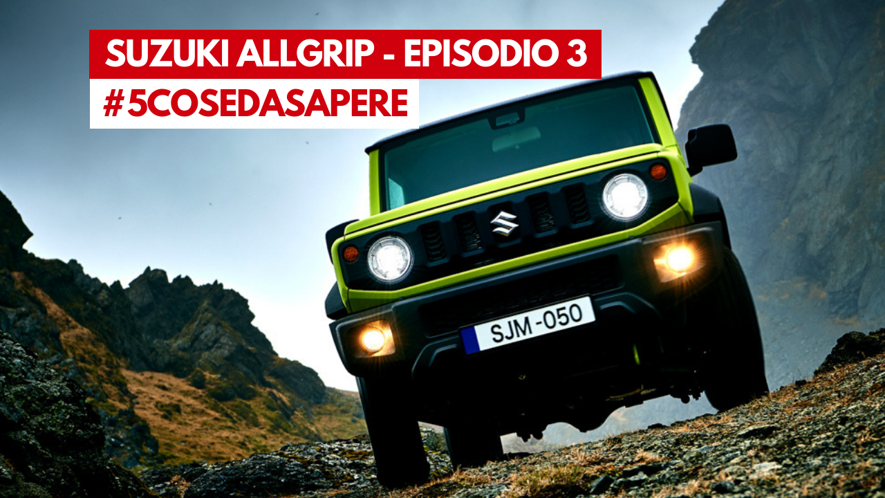 Suzuki AllGrip Pro - 5CosedaSapere - Episodio 3