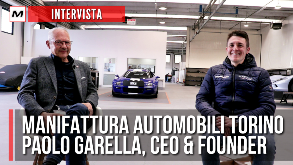 Intervista a Paolo Garella, CEO di Manifattura Automobili Torino [VIDEO]