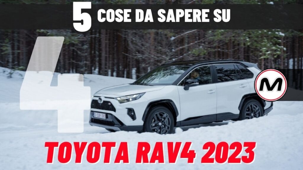 Toyota RAV4 2023: prova su strada e sensazioni di guida [5 COSE DA SAPERE – #4]