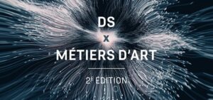 DS x MÉTIERS D’ART: la seconda edizione riunisce otto giurati di ambiti diversi