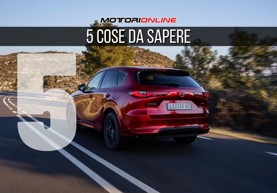 Mazda CX-60: i motori con prezzi e allestimenti. Il focus sulla tecnologia ibrida e-Skyactiv D [5 COSE DA SAPERE – #5]