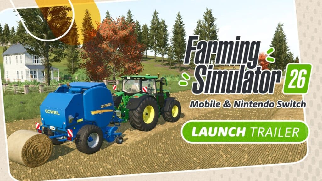 Farming Simulator 26 arriva su Nintendo Switch e dispositivi mobile: tutte le novità